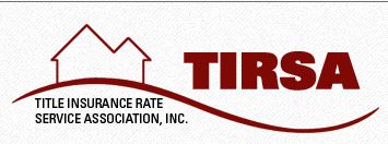 Title Insurance Rate Service Association, Inc. (TIRSA)